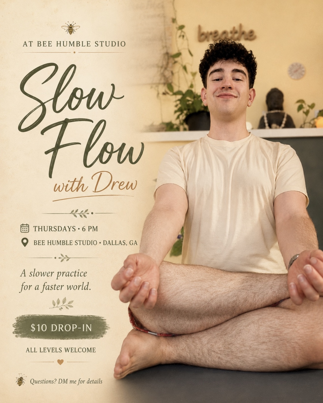 Slow Flow with Drew class flyer for Thursdays at 6 PM at Bee Humble Studio in Dallas, Georgia.